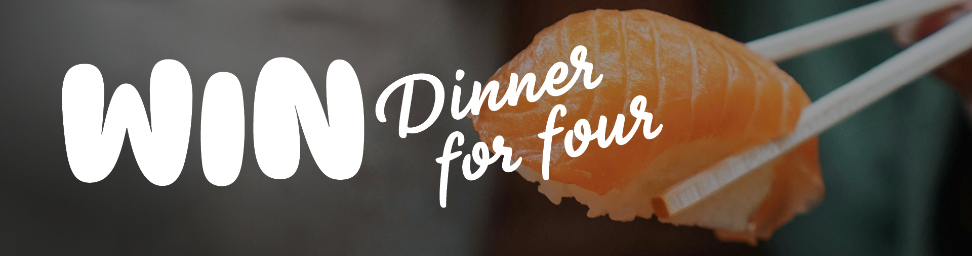 Win dinner for four